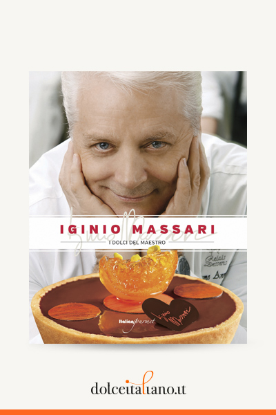 I dolci del maestro by Iginio Massari